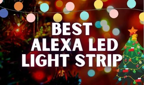 Best Alexa LED Light Strip
