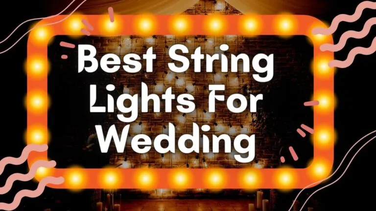 Best String Lights For Wedding
