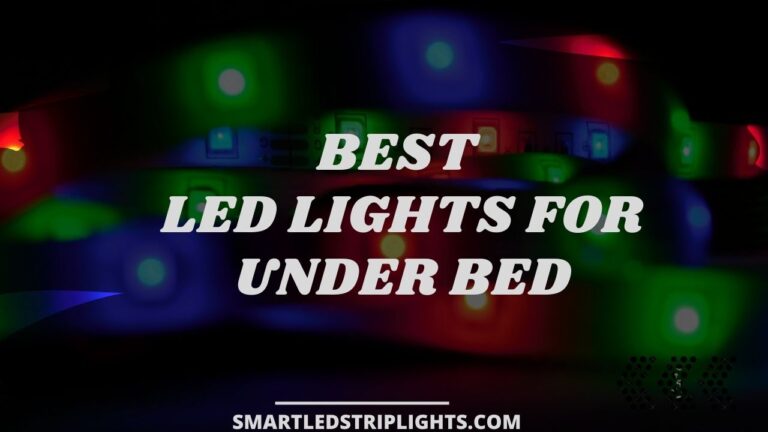 Best LED Lights For Under Bed